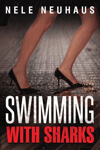 Nele Neuhaus - Swimming with Sharks, Häftad