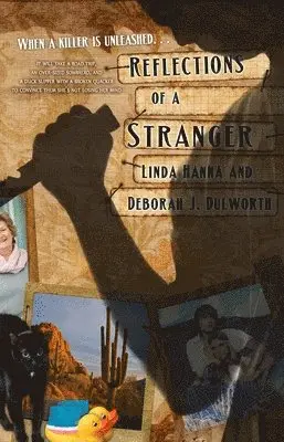 Deborah Dulworth, Linda Hanna - Reflections of a Stranger, Häftad. Tillgänglighet: Lägg i varukorg