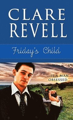 Clare Revell - Friday's Child, Häftad