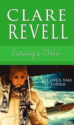 Clare Revell - Sunday's Child, Häftad