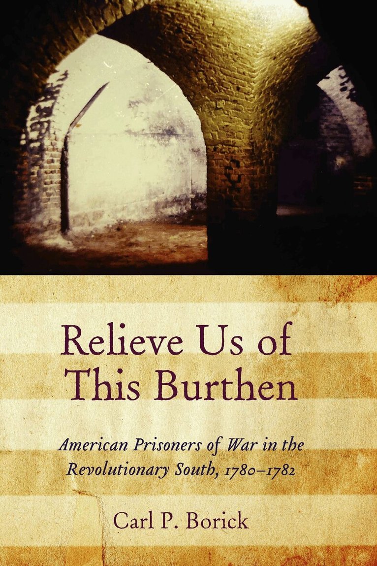 Carl P. Borick - Relieve Us of This Burthen, Inbunden