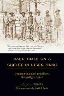 John L. Spivak - Hard Times on a Southern Chain Gang, Häftad. Tillgänglighet: Lägg i varukorg