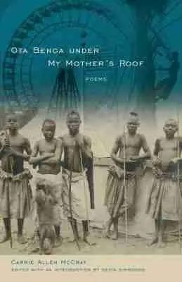 Carrie Allen McCray, Kevin Simmonds - Ota Benga Under My Mother's Roof, Häftad. Tillgänglighet: Lägg i varukorg