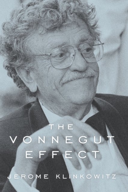 Jerome Klinkowitz - Vonnegut Effect, E-bok
