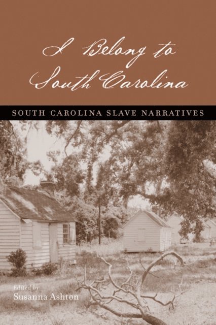 Susanna Ashton - I Belong to South Carolina, E-bok