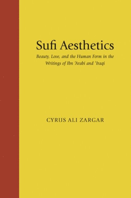 Cyrus Ali Zargar - Sufi Aesthetics, E-bok
