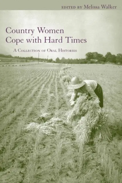 Melissa A. Walker - Country Women Cope with Hard Times, E-bok. Tillgänglighet: Lägg i varukorg