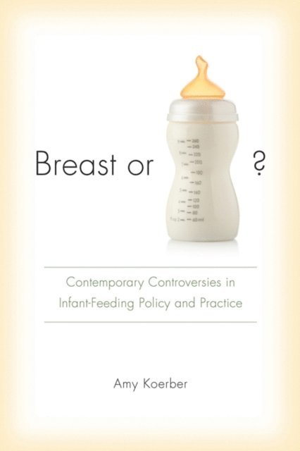 Amy Koerber - Breast or Bottle?, E-bok
