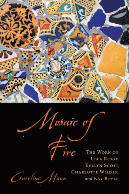 Caroline Maun - Mosaic of Fire, E-bok. Tillgänglighet: Lägg i varukorg