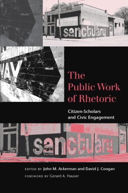 David J. Coogan, John M. Ackerman - Public Work of Rhetoric, E-bok. Tillgänglighet: Lägg i varukorg