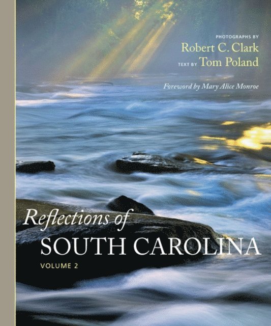 Tom Poland - Reflections of South Carolina, E-bok
