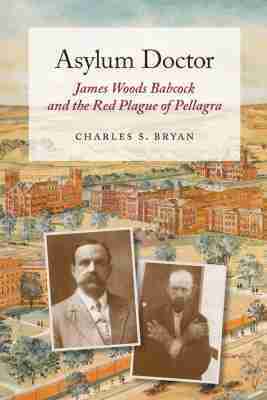 Charles S. Bryan - Asylum Doctor, Inbunden. Tillgänglighet: Tillfälligt slut