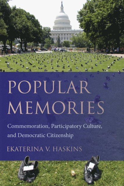 Ekaterina V. Haskins - Popular Memories, E-bok
