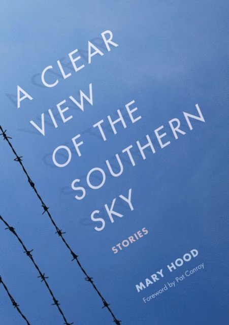 Mary Hood - Clear View of the Southern Sky, E-bok