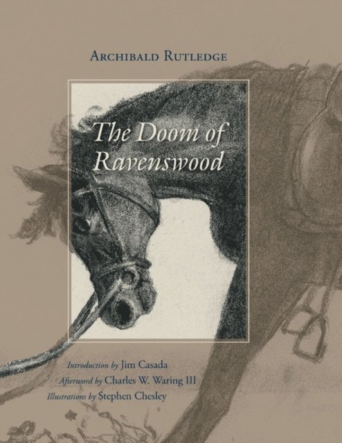 Archibald Rutledge - Doom of Ravenswood, E-bok