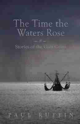 Paul Ruffin - Time the Waters Rose, Häftad. Tillgänglighet: Tillfälligt slut