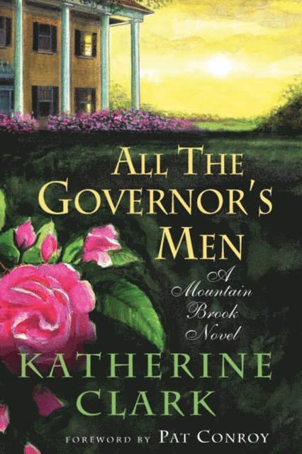 Katherine Clark - All the Governor's Men, E-bok