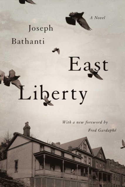 Joseph Bathanti - East Liberty, E-bok