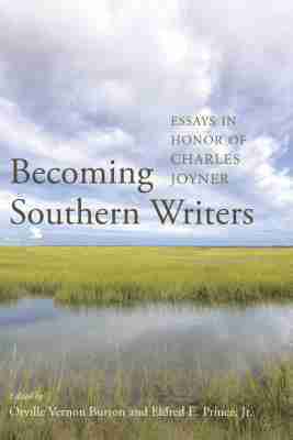 Orville Vernon Burton, Eldred E. Prince Jr - Becoming Southern Writers, Inbunden. Tillgänglighet: Tillfälligt slut