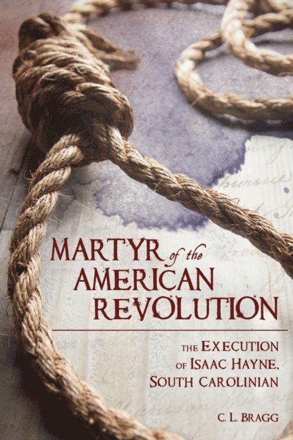 C. L. Bragg - Martyr of the American Revolution, E-bok. Tillgänglighet: Lägg i varukorg