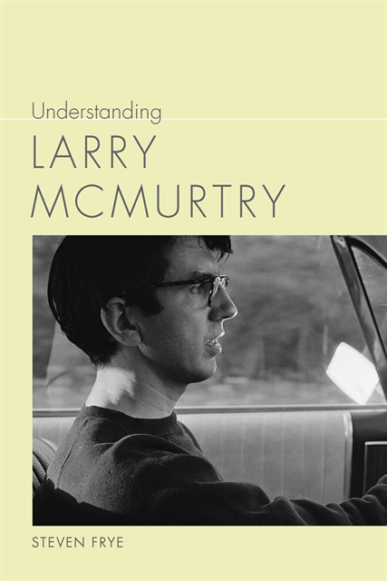 Steven Frye - Understanding Larry McMurtry, E-bok