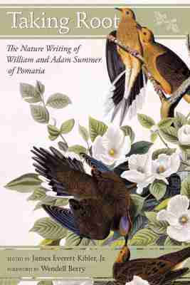 James Everett Kibler, Jr. - Taking Root, Inbunden