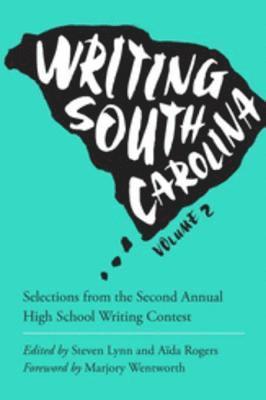 Steven Lynn, Aida Rogers - Writing South Carolina, E-bok