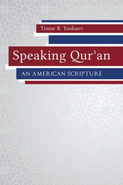 Timur R. Yuskaev - Speaking Qur'an, E-bok