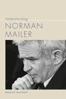 Maggie McKinley - Understanding Norman Mailer, Inbunden. Tillgänglighet: Tillfälligt slut