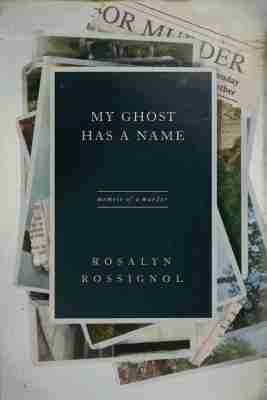 Rosalyn Rossignol - My Ghost Has a Name, Häftad. Tillgänglighet: Lägg i varukorg