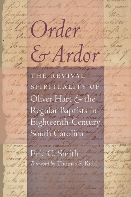 Eric C. Smith - Order and Ardor, E-bok
