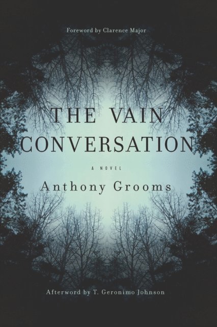 Anthony Grooms - Vain Conversation, E-bok