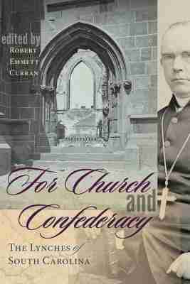 Robert Emmett Curran - For Church and Confederacy, Inbunden. Tillgänglighet: Tillfälligt slut