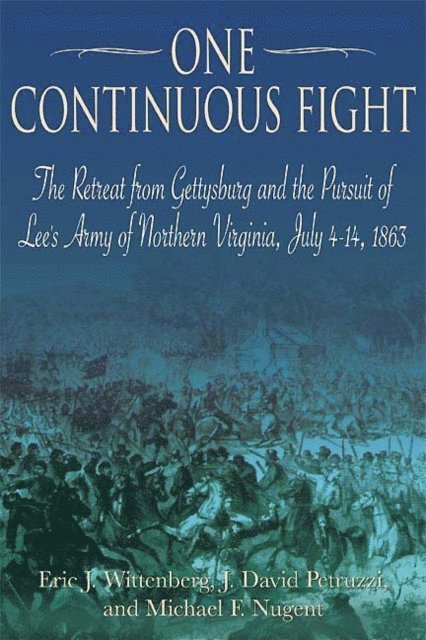 Michael Nugent, J. David Petruzzi, Eric J Wittenberg - One Continuous Fight, E-bok
