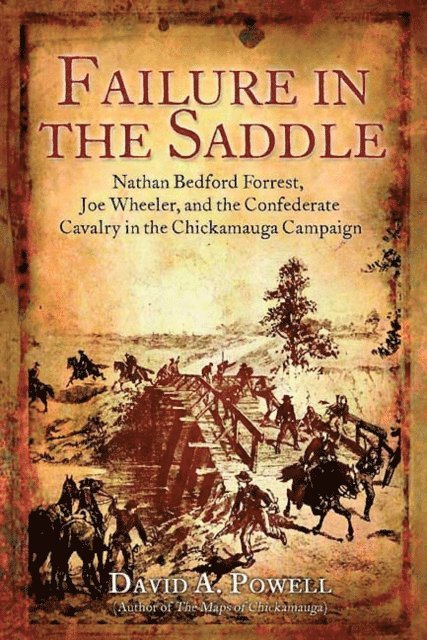 David A. Powell - Failure in the Saddle, E-bok