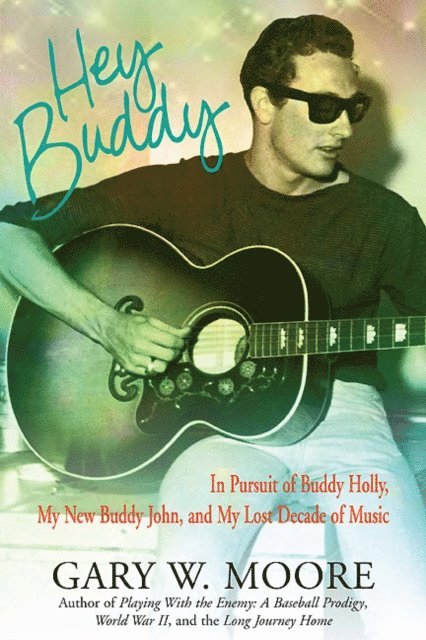 Gary W. Moore - Hey Buddy, E-bok