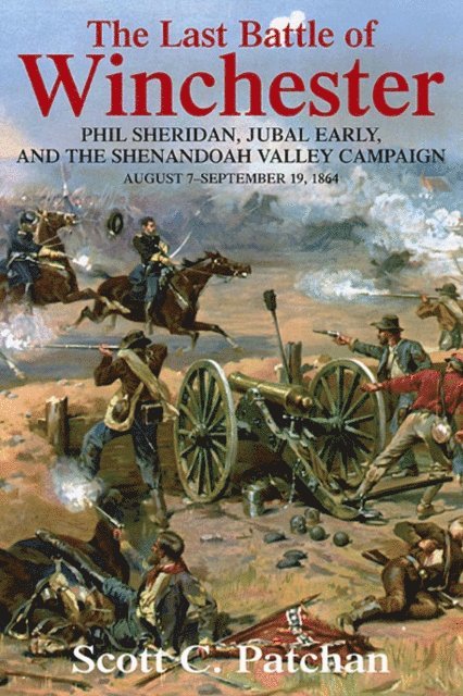 Scott C. Patchan - Last Battle of Winchester, E-bok