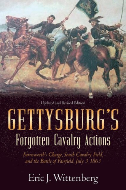 Eric J. Wittenberg - Gettysburg's Forgotten Cavalry Actions, E-bok. Tillgänglighet: Lägg i varukorg