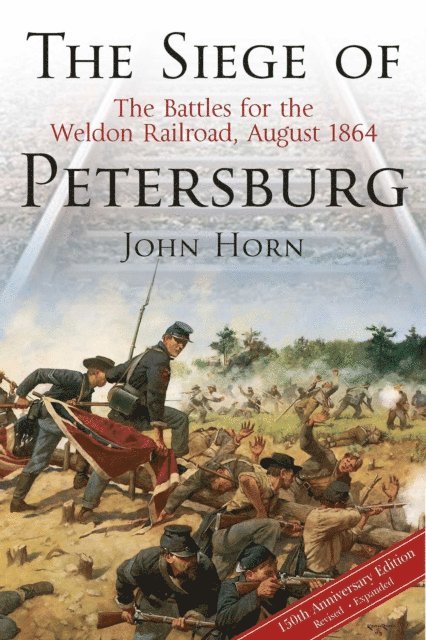 John Horn - Siege of Petersburg, E-bok