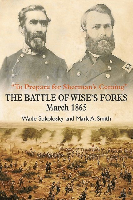 Mark A. Smith, Wade Sokolosky - &quote;To Prepare for Sherman's Coming&quote;, E-bok