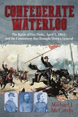 Michael J. McCarthy - Confederate Waterloo, E-bok. Tillgänglighet: Lägg i varukorg