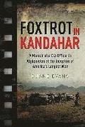 Foxtrot in Kandahar