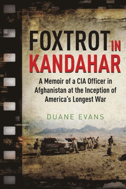 Duane Evans - Foxtrot in Kandahar, E-bok