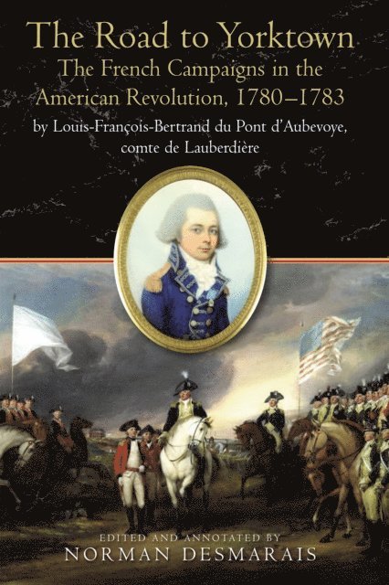 Norman Desmarais - Road to Yorktown, E-bok