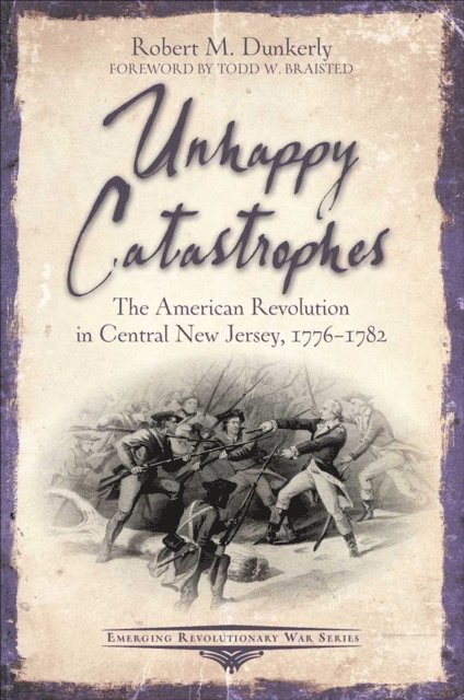 Robert M. Dunkerly - Unhappy Catastrophes, E-bok