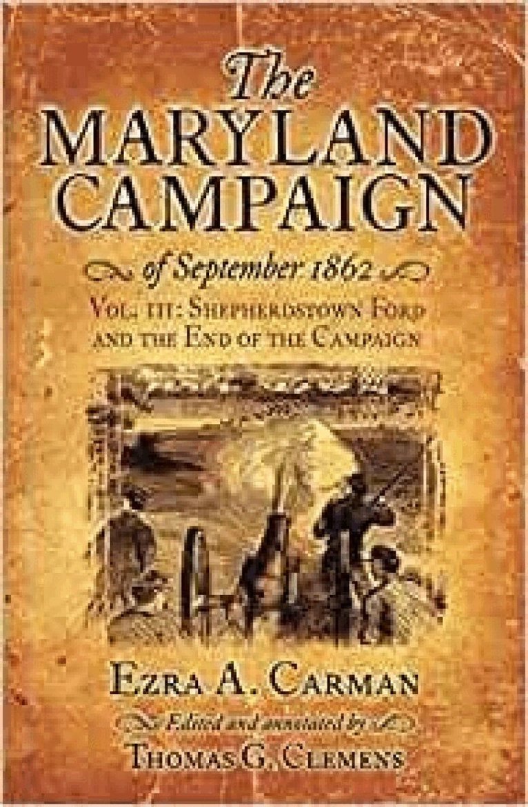 Ezra A. Carman, Ezra A Carman, Thomas G Clemens - Maryland Campaign of September 1862, Häftad. Tillgänglighet: Kommande