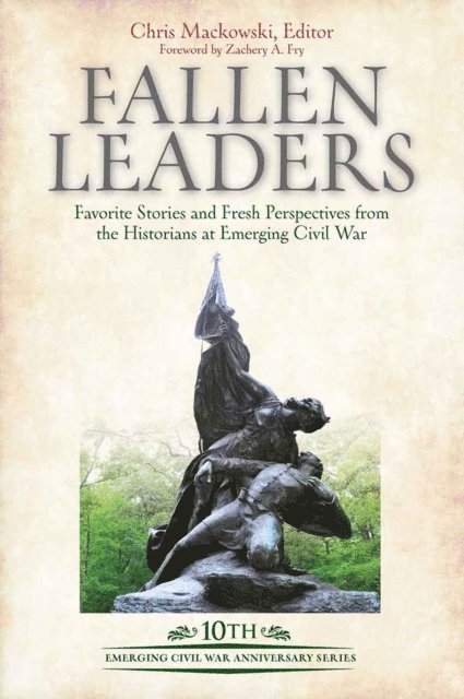 Chris Mackowski - Fallen Leaders, E-bok. Tillgänglighet: Lägg i varukorg