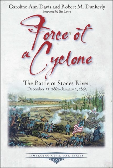 Robert M. Dunkerly, Caroline Ann Davis - Force of a Cyclone, E-bok