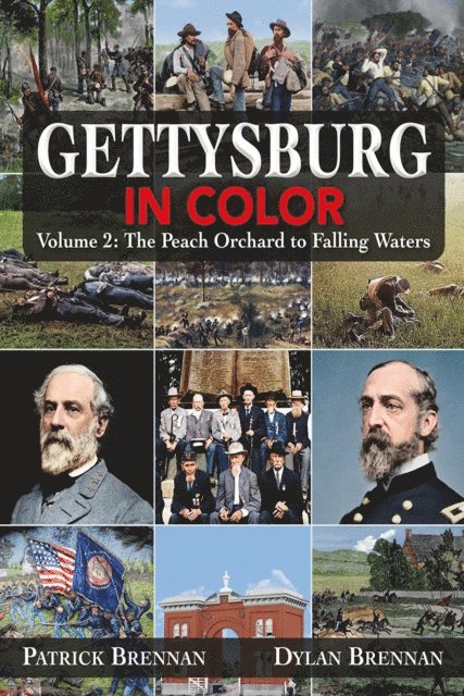 Dylan Brennan, Patrick Brennan - Gettysburg in Color, E-bok