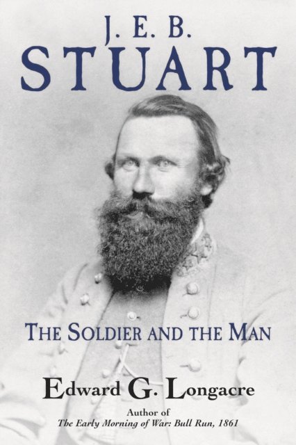 Edward G. Longacre - J. E. B. Stuart, E-bok